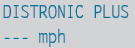 An activation condition for DISTRONIC PLUS is not fulfilled.