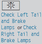 The left or right-hand tail lamp/brake lamp is defective.