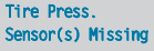 There is no signal from the tire pressure sensor of one or several