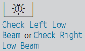 The left or right-hand low-beam headlamp is defective.